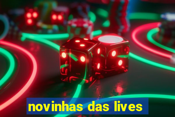 novinhas das lives